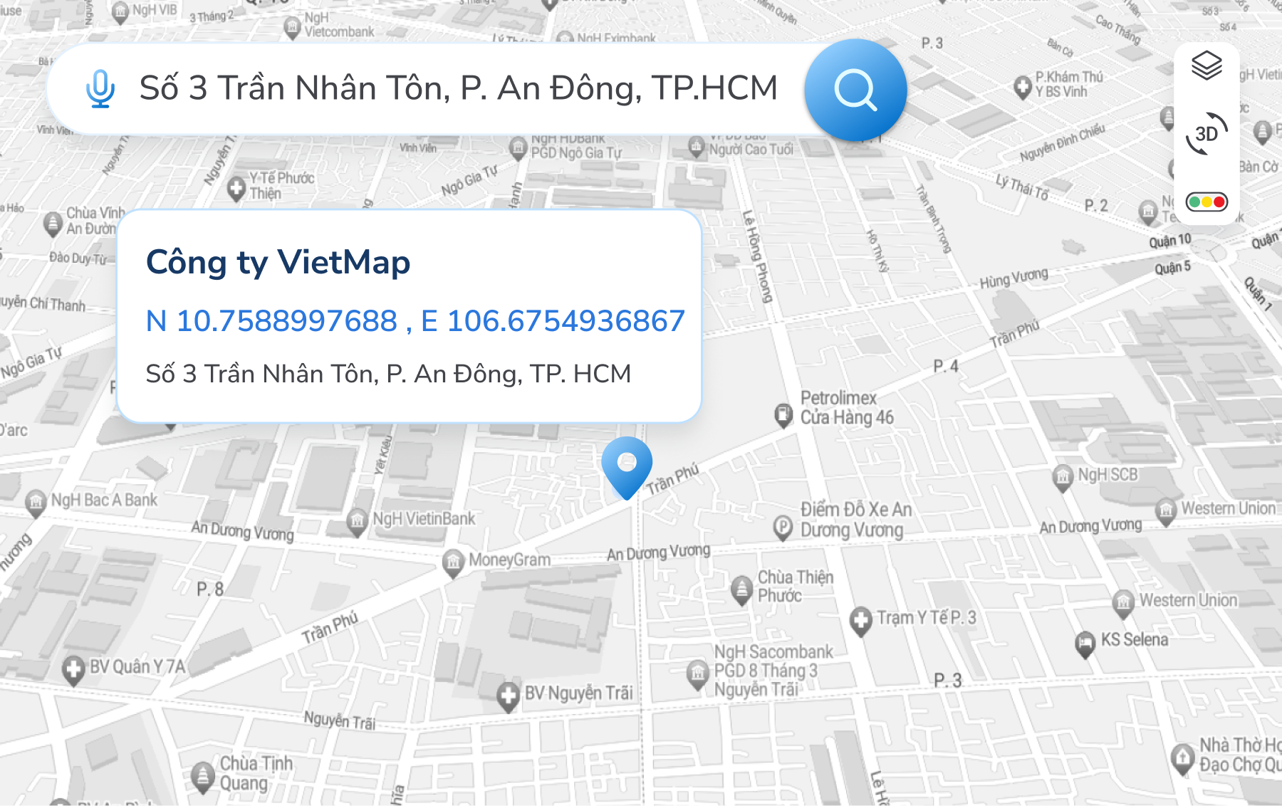 VIETMAP Tìm kiếm thông minh - Geocoding - Dịch vụ xác định vị trí địa lý (kinh độ – vĩ độ) từ thông tin địa chỉ, địa điểm mà người dùng tìm kiếm trên bản đồ.